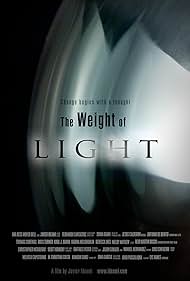 The Weight of Light (2013)