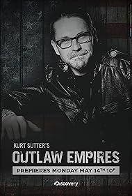 Kurt Sutter in Outlaw Empires (2012)