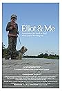 Eliot & Me Poster