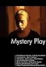 Mystery Play (2001) Poster