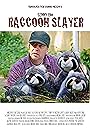 Lenny the Raccoon Slayer (2008)