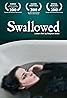 Swallowed (2010) Poster