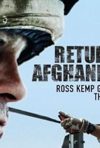 Primary photo for Ross Kemp Return to Afghanistan