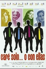 Café solo o con ellas (2007)