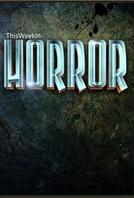 This Week in Horror (2010)