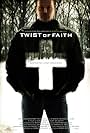 Twist of Faith (2004)