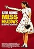 Miss Meadows (2014) Poster