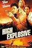 High Explosive (2001) Poster