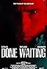 Done Waiting (2023) Poster