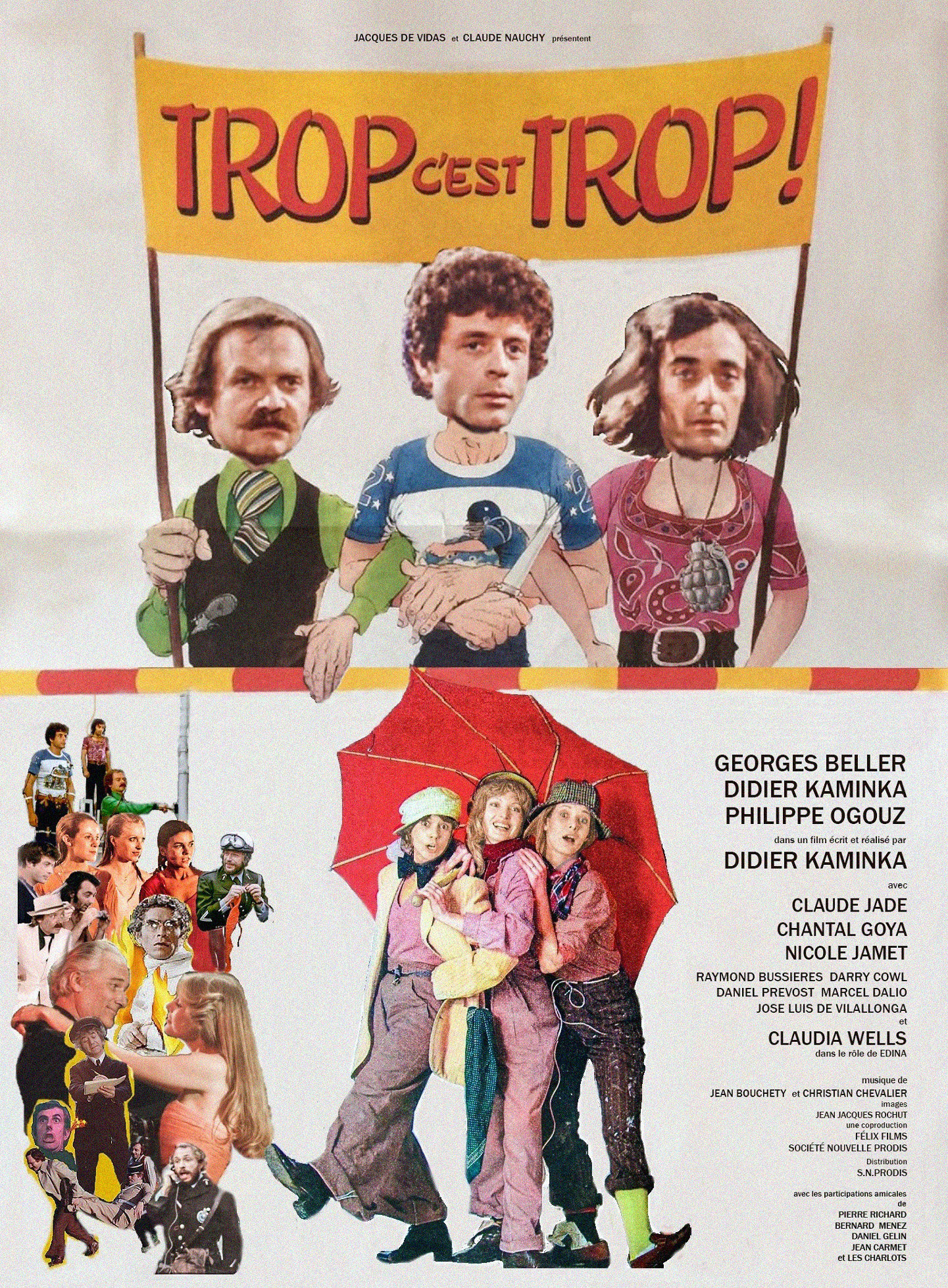 Daniel Gélin, Pierre Richard, Georges Beller, Darry Cowl, Chantal Goya, Claude Jade, Nicole Jamet, Didier Kaminka, Bernard Menez, Philippe Ogouz, José Luis de Vilallonga, and Claudia Wells in Trop c'est trop! (1975)