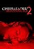 Cheerleader Massacre 2 (Video 2011) Poster