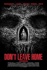 Don't Leave Home (2018)