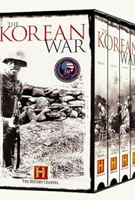 Primary photo for The Korean War: Fire and Ice