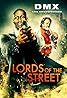 Lords of the Streets (2008) Poster