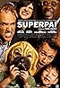 Superpai (2015) Poster