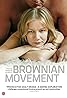 Brownian Movement (2010) Poster