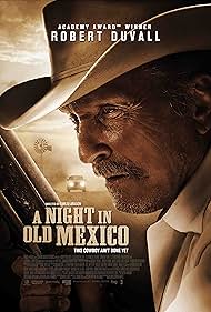 Robert Duvall in A Night in Old Mexico (2013)