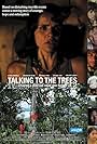 Talking to the Trees (2012)