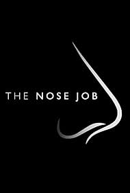 The Nose Job (2014)