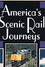 America's Scenic Rail Journeys (1996)