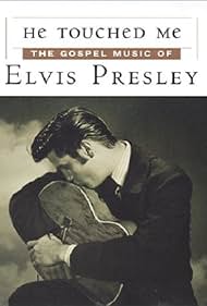 Elvis Presley in He Touched Me: The Gospel Music of Elvis Presley (2000)