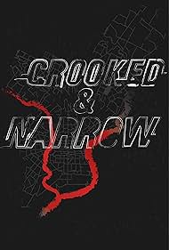 Crooked & Narrow (2016)