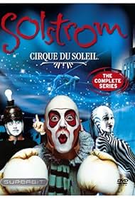 Cirque du Soleil: Solstrom (2003)