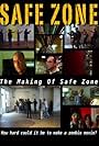 Safe Zone: The Making of Safe Zone (2011)