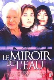 Le miroir de l'eau (2004)