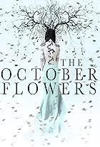 The October Flowers