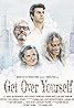 Get Over Yourself (2024) Poster