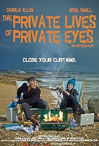 Primary photo for The Private Lives of Private Eyes