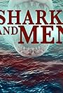 Of Sharks and Men (2008)