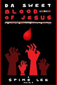 Da Sweet Blood of Jesus (2014)