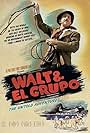 Walt & El Grupo (2008)