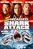 3-Headed Shark Attack (Video 2015) Poster