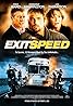 Exit Speed (2008) Poster