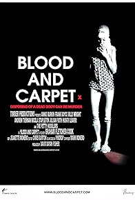 Primary photo for Blood and Carpet