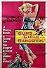 Guns Girls and Gangsters (1959) Poster