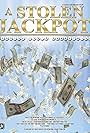 A Stolen Jackpot (2012)