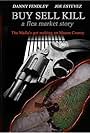 Buy Sell Kill: A Flea Market Story (2004)