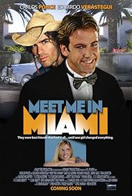 Carlos Ponce, Eduardo Verástegui, and Tara Leniston in Meet Me in Miami (2005)