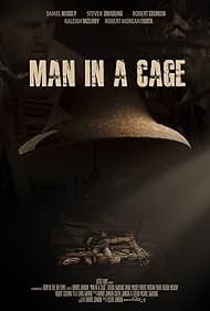 Man in a Cage (2016)