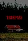 Trespass (2010)