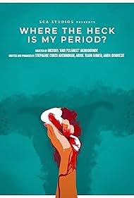 Where the Heck Is My Period? (2024)