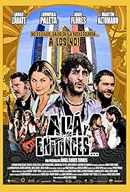 Allá y en Tonces (2013)