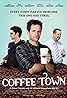 Coffee Town (2013) Poster