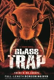 Glass Trap - Formiche assassine (2005)