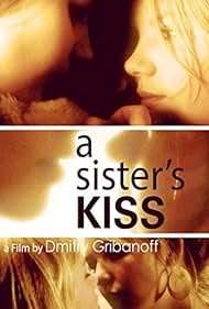 A Sister's Kiss (2007)