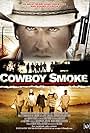 Cowboy Smoke (2008)